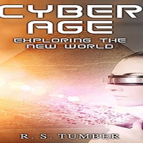 Cyber Age: R. S. Tumber
